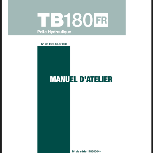 Takeuchi WORKSHOP MANUAL TB180FR-17830004 CL5F000 FRENCH