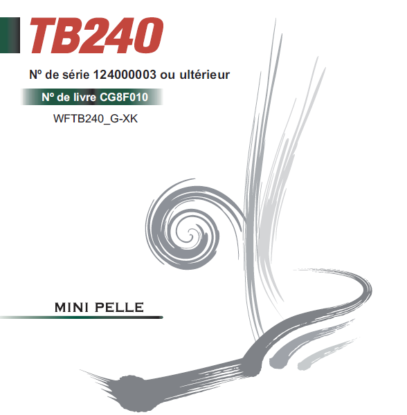 Takeuchi WORKSHOP MANUAL TB240 CG8F010 SN 124000003-(FRENCH)