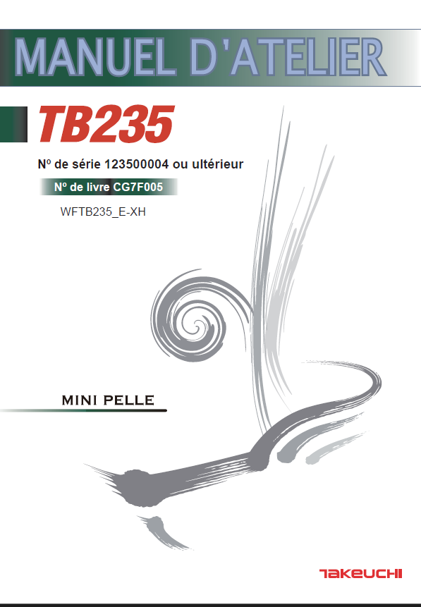 Takeuchi WORKSHOP MANUAL TB235 CG7F005 SN 123500004-(FRENCH)
