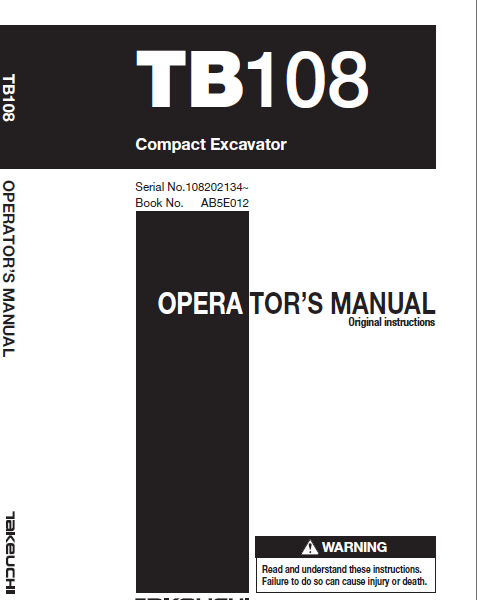 Takeuchi TB108 Compact Excavator Operators Manual (AB5E012)