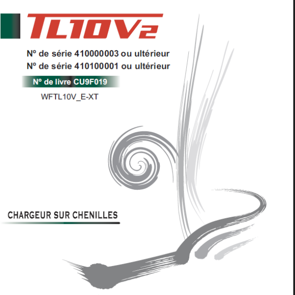 Takeuchi WORKSHOP MANUAL TL10V2 CU9F019 SN 410000003-(FRENCH)