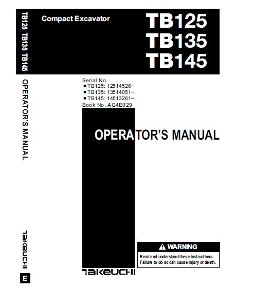Takeuchi TB125, TB135, TB145 Crawler Excavator Operators Manual (AG4E029)