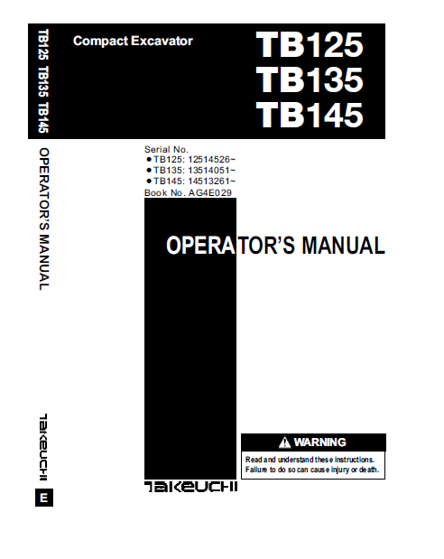 Takeuchi TB125, TB135, TB145 Crawler Excavator Operators Manual (AG4E029)