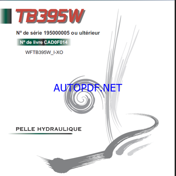 Takeuchi WORKSHOP MANUAL TB395W CAD0F014 SN 195000005-(FRENCH)