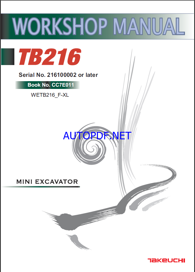 Takeuchi TB216 Mini Excavator Workshop Manual (CC7E011) Format: PDF
