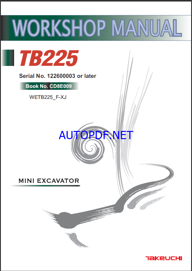 Takeuchi TB225 Mini Excavator Workshop Manual (CD8E009)