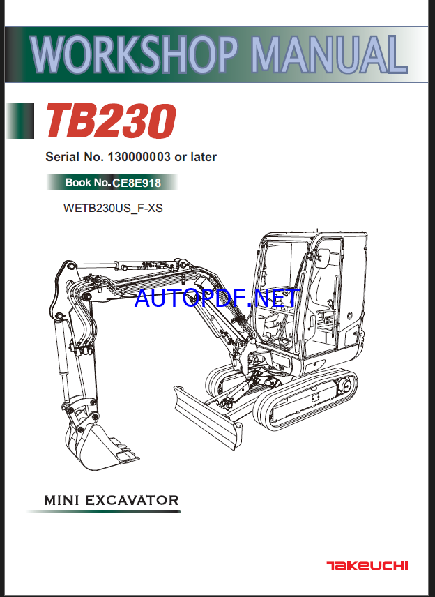 Takeuchi TB230 Mini Excavator Workshop Manual (CE8E918)