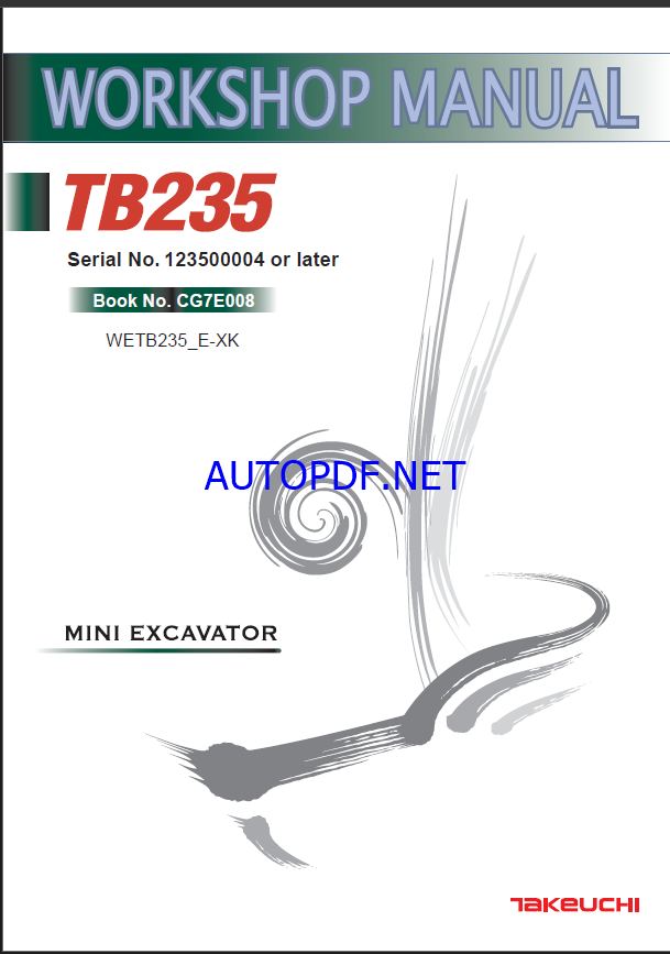 Takeuchi TB235 Mini Excavator Workshop Manual (CG7E008)