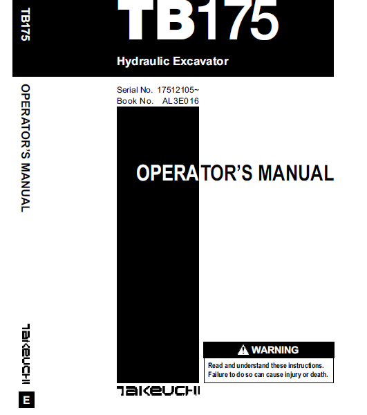 Takeuchi TB175 Hydraulic Excavator Operators Manual (AL3E016)