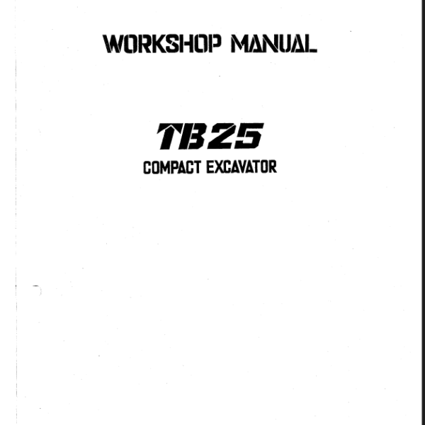 Takeuchi TB25 Compact Excavator Workshop Manual