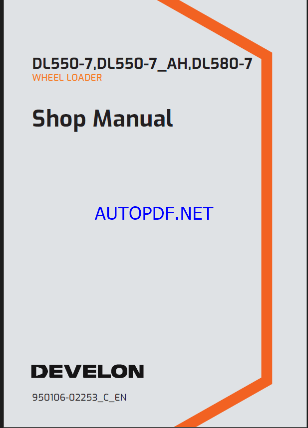 Develon DL550-7 Wheel Loader Shop Manual (950106-02253_C_EN)Develon DL550-7 Wheel Loader Shop Manual (950106-02253_C_EN)