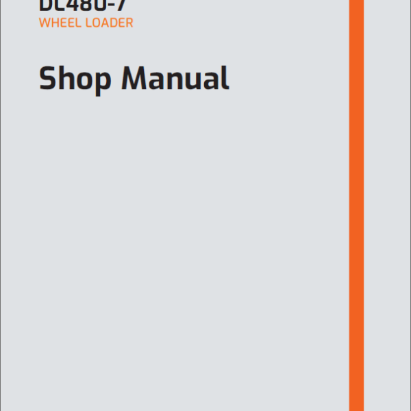 Develon DL480-7 Wheel Loader Shop Manual (950106-02252_D_EN)