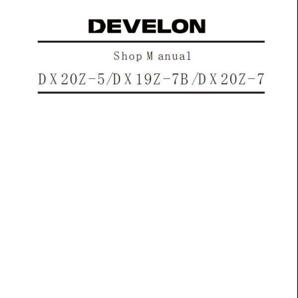 Develon DX20Z-7 Mini Excavator Shop Manual