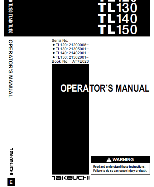 Takeuchi TL120, TL130, TL140, TL150 Crawler Loader Operators Manual (AT7E023)