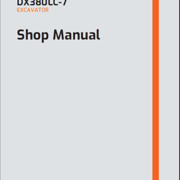 Develon DX380LC-7 Crawler Excavator Shop Manual (950106-02126_C_EN)