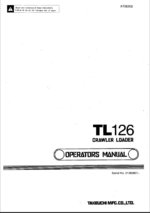 Takeuchi TL126 Crawler Loader Operators Manual (AT6E002)