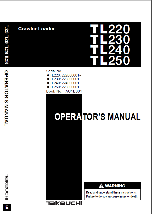 Takeuchi TL220, TL230, TL240, TL250 Crawler Loader Operators Manual (AU1E001)