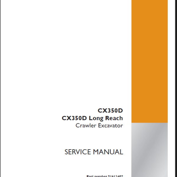 Case CX350D, CX350D Long Reach Crawler Excavator Service Manual (51613402) (March 2019)