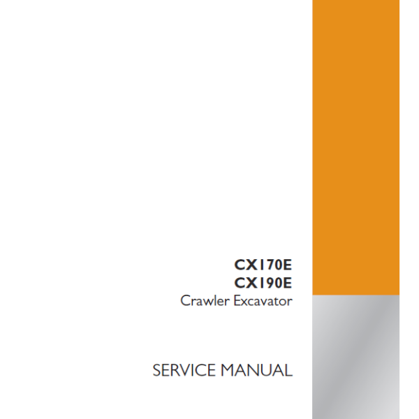 Case CX170E, CX190E Crawler Excavator Service Manual (92081824) (March 2023)