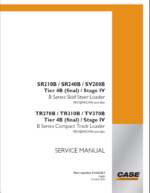 Case SR210B, SR240B, SV280B, TR270B, TR310B, TV370B Tier 4B Final Stage 4 B Series Skid Steer Loader Service Manual (51522257) (October 2020)