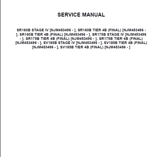 Case SR160B, SR175B, SV185B Tier 4B Final Service Manual (90442786)