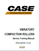 Case Vibratory Compaction Rollers Service Training Manual (STM-5257b)
