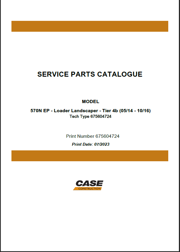 Case 570N EP Tier 4B Loader Landscaper Service Parts Catalogue (675604724) (July 2023)