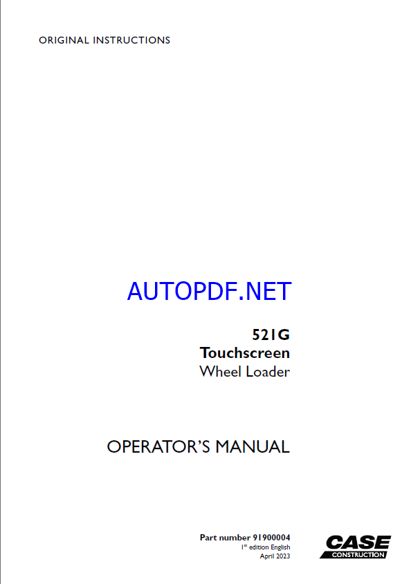 Case 521G Touchscreen Operators Manual (91900004) (April 2023)