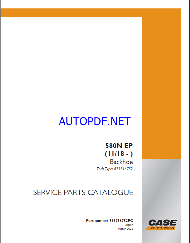 Case 580N EP Backhoe Loader Service Parts Catalogue (675716752PC) (March 2025)