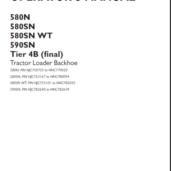 Case 580N, 580SN, 580SN WT, 590SN Tier 4B Final Tractor Loader Backhoe Operators Manual (90429190) (November 2020)