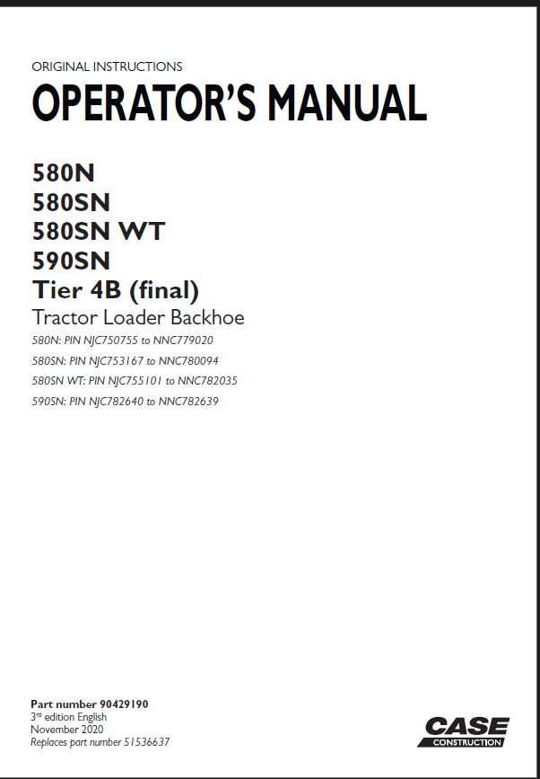 Case 580N, 580SN, 580SN WT, 590SN Tier 4B Final Tractor Loader Backhoe Operators Manual (90429190) (November 2020)