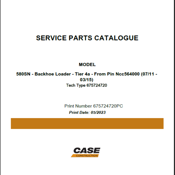 Case 580SN Tier 4A Backhoe Loader Service Parts Catalogue (675724720PC) (May 2023)