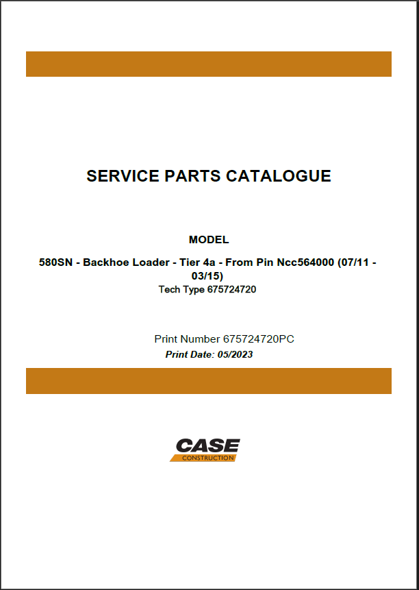 Case 580SN Tier 4A Backhoe Loader Service Parts Catalogue (675724720PC) (May 2023)