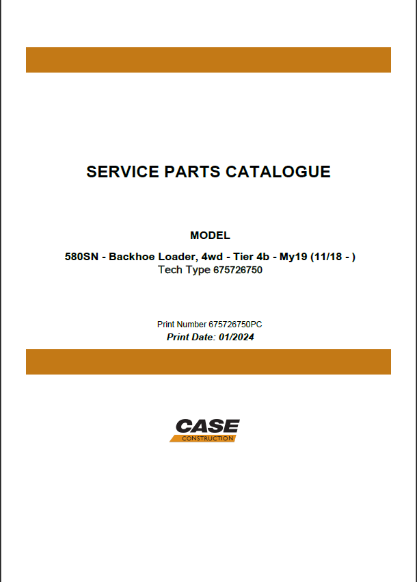 Case 580SN Tier 4B Backhoe Loader Service Parts Catalogue (675726750PC) (January 2024)