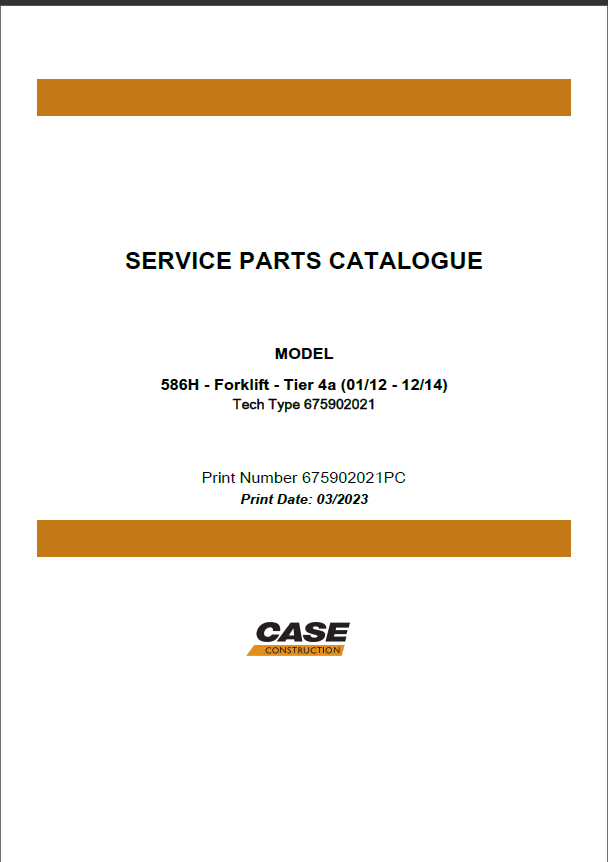 Case 586H Forklift Service Parts Catalogue (675902021PC) (March 2023)