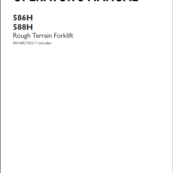 Case 586H, 588H Rough Terrain Forklift Operators Manual (92695469) (March 2025)