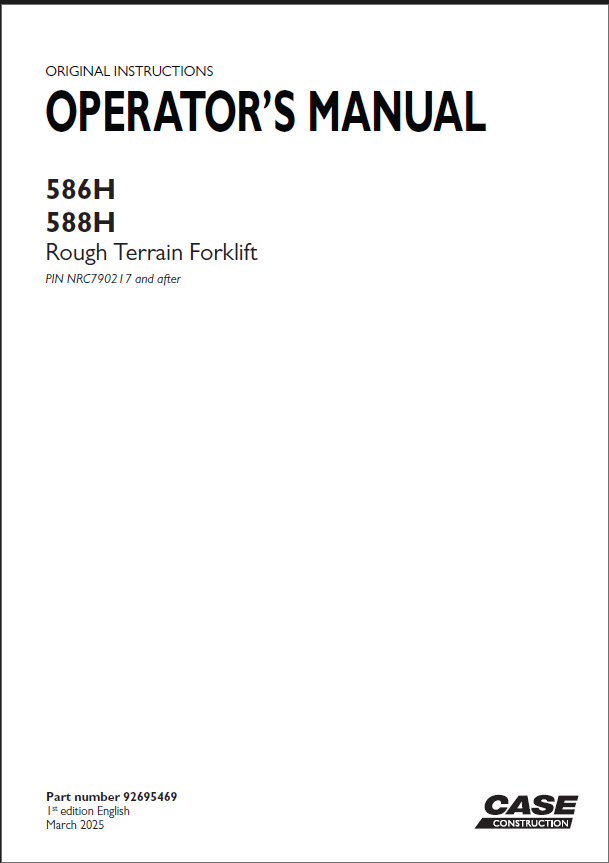 Case 586H, 588H Rough Terrain Forklift Operators Manual (92695469) (March 2025)