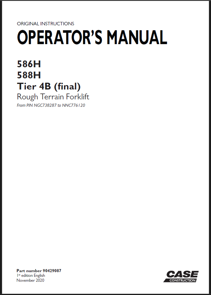 Case 586H, 588H Tier 4B Final Rough Terrain Forklift Operators Manual (90429087) (November 2020)