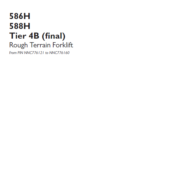 Case 586H, 588H Tier 4B Final Rough Terrain Forklift Operators Manual (91732701) (September 2021)