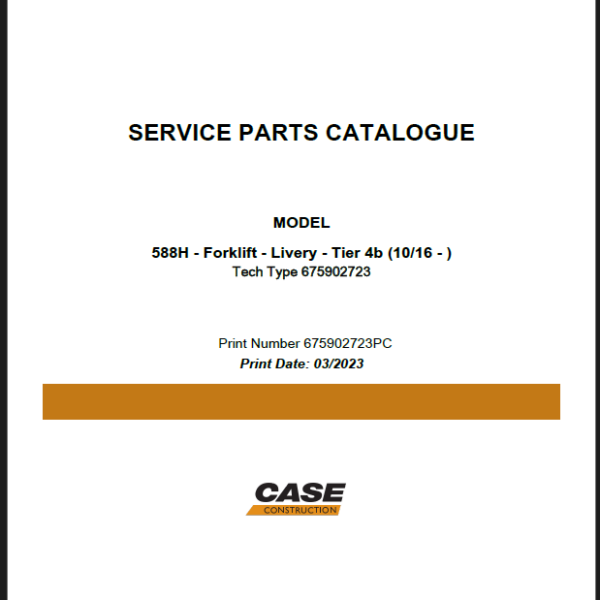 Case 588H Tier 4B Final Service Parts Catalogue (675902734PC) (October 2024)