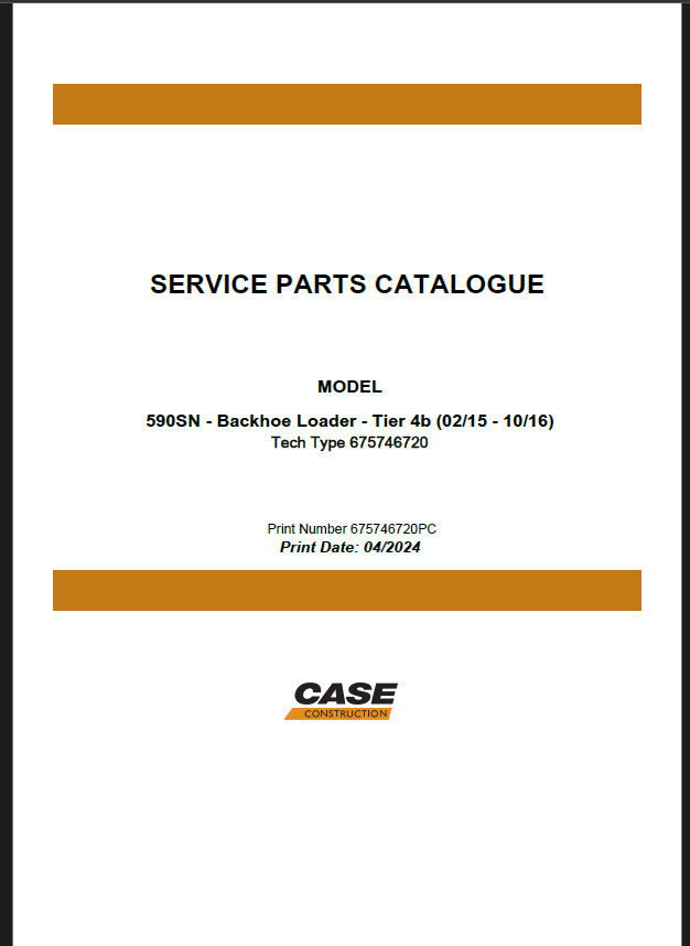 Case 590SN Tier 4B Backhoe Loader Service Parts Catalogue (675746720PC) (April 2024)