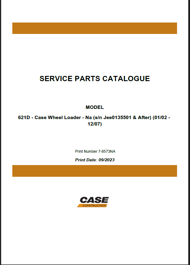 Case 621D NA Wheel Loader Service Parts Catalogue (7-8573NA) (September 2023)