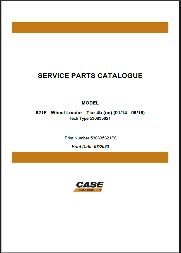 Case 621F Tier 4B NA Wheel Loader Service Parts Catalogue (530635621PC) (July 2023)