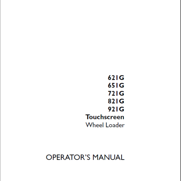 Case 621G, 651G, 721G, 821G, 921G Touchscreen Operators Manual (92224803) (June 2024)