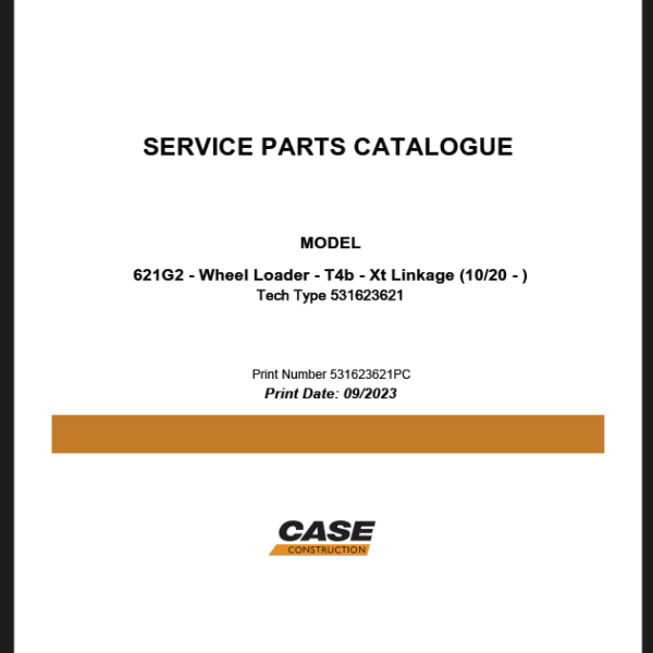 Case 621G2 Wheel Loader Service Parts Catalogue (531623621PC) (September 2023)
