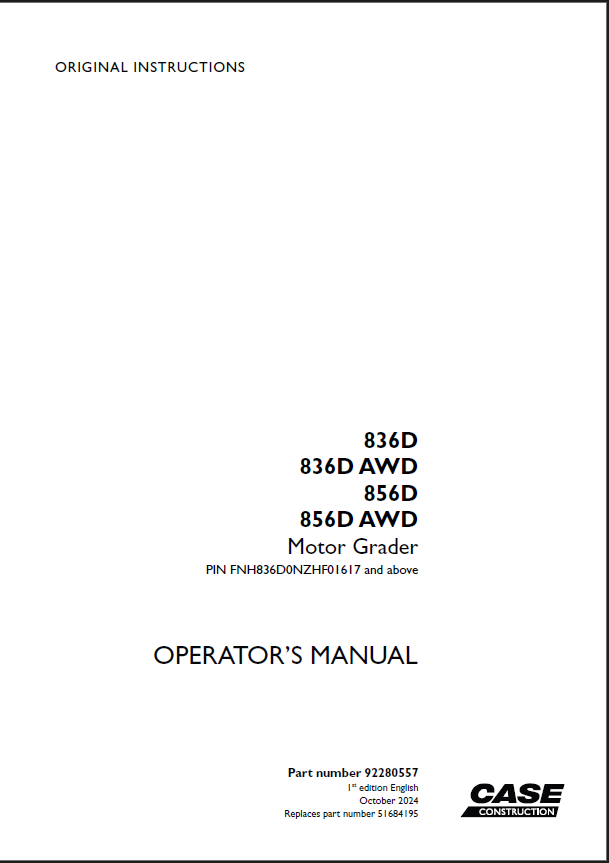 Case 836D, 836DAWD, 856D, 856DAWD Motor Grader Operators Manual (92280557) (October 2024)