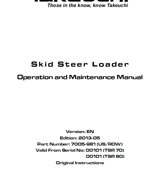 Takeuchi TSR70, TSR80 Skid Steer Loader Operation and Maintenance Manual (7005-981)