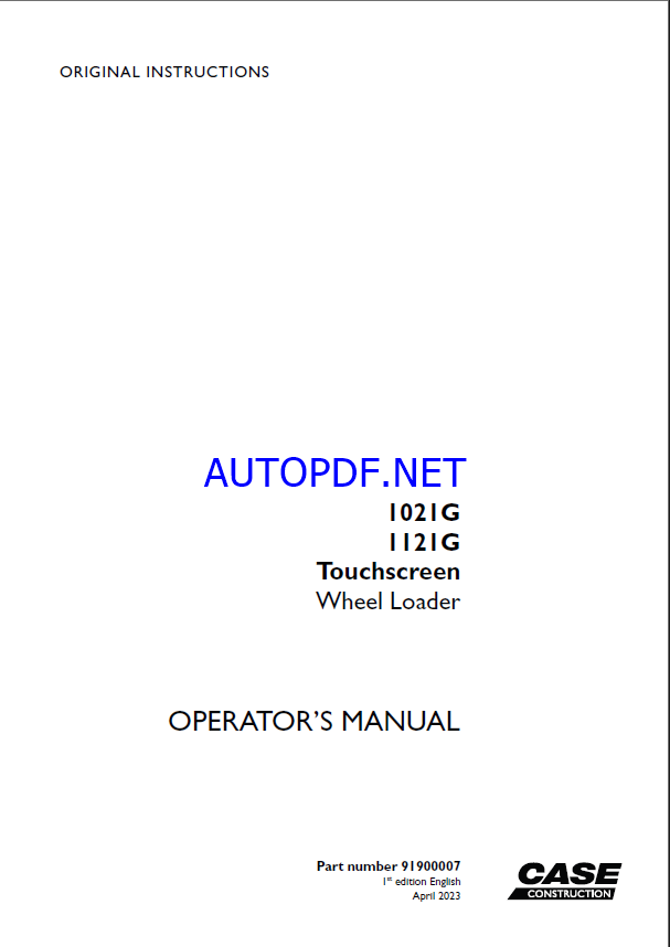 Case 1021G, 1121G Touchscreen Operators Manual (91900007) (April 2023)