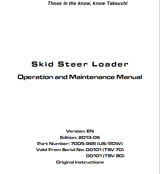 Takeuchi TSV70, TSV80 Skid Steer Loader Operation and Maintenance Manual (7005-995)