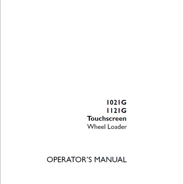 Case 1021G, 1121G Touchscreen Wheel Loader Operators Manual (92259066) (June 2024)